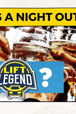 Lift Legend - Planning Night Out.jpg
